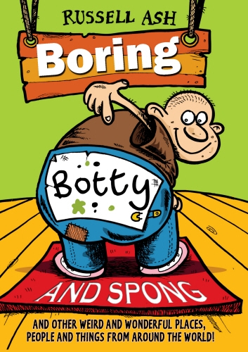 Book cover of Boring, Botty and Spong by Russell Ash
