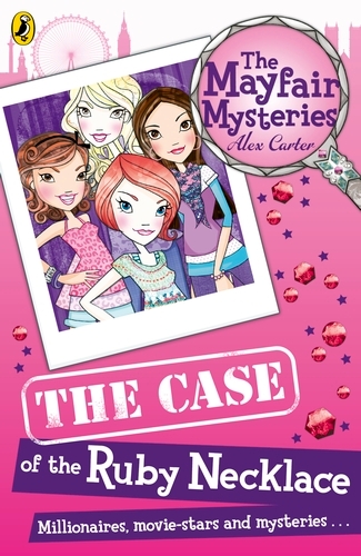 Book cover of The Mayfair Mysteries: The Case of the Ruby Necklace by Alex Carter