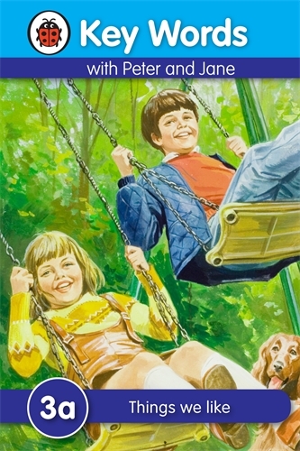 Book cover of Key Words: 3a Things we like by Ladybird, William Murray