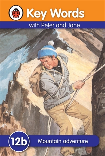 Book cover of Key Words: 12b Mountain Adventure by Ladybird, William Murray
