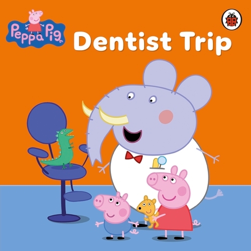 Book cover of Peppa Pig: Dentist Trip by Peppa Pig