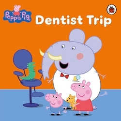 Book cover of Peppa Pig: Dentist Trip by Peppa Pig