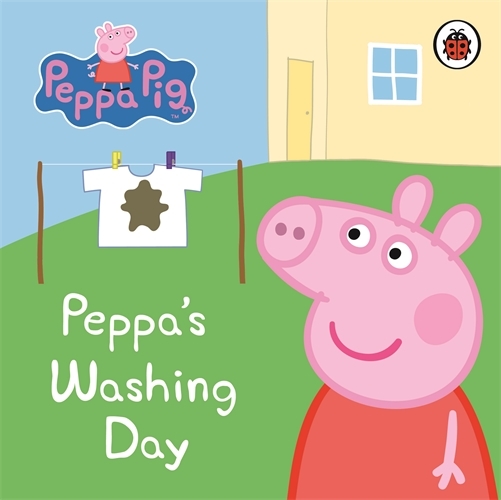 Book cover of Peppa Pig: Peppa's Washing Day: My First Storybook by Peppa Pig