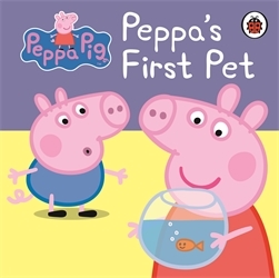 Book cover of Peppa Pig: Peppa's First Pet: My First Storybook by Peppa Pig