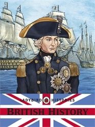Book cover of Ladybird Histories: British History by Tim Wood