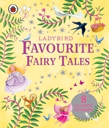 Book cover of Ladybird Favourite Fairy Tales