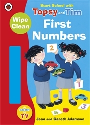 Book cover of Start School with Topsy and Tim: Wipe Clean First Numbers by Jean Adamson