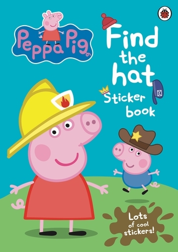 Book cover of Peppa Pig: Find the Hat Sticker Book by Peppa Pig
