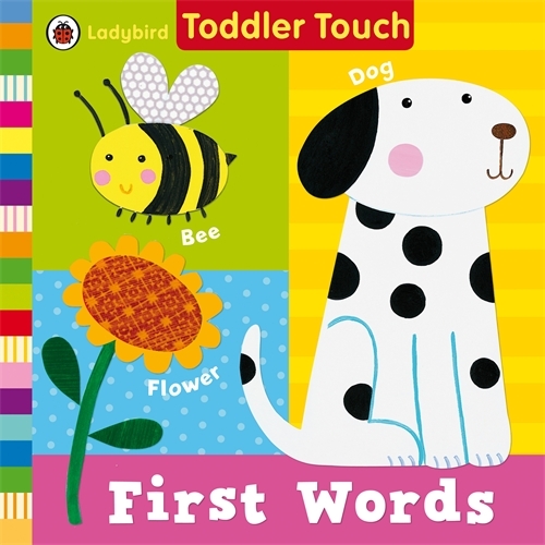 Book cover of Ladybird Toddler Touch: First Words