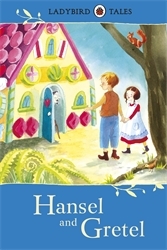 Book cover of Ladybird Tales: Hansel and Gretel by Vera Southgate