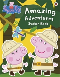 Book cover of Peppa Pig: Amazing Adventures Sticker Book by Peppa Pig