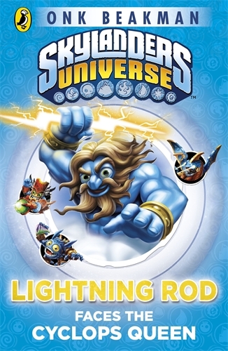 Book cover of Skylanders Mask of Power: Lightning Rod Faces the Cyclops Queen by Onk Beakman