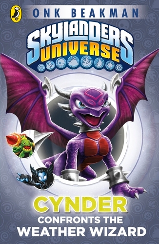 Book cover of Skylanders Mask of Power: Cynder Confronts the Weather Wizard by Onk Beakman
