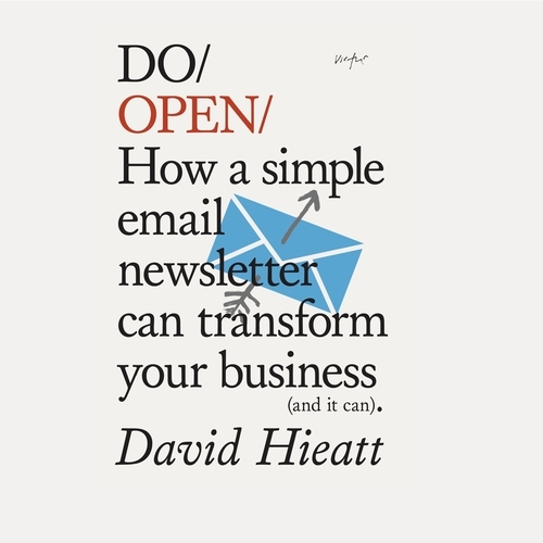 Book cover of Do Open by David Hieatt