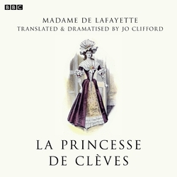Book cover of La Princesse De Clèves (BBC Radio 3 Drama On 3) by Madame de Lafayette