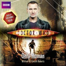 Book cover of Doctor Who: Only Human by Gareth Roberts