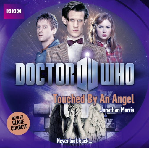 Book cover of Doctor Who: Touched By An Angel by Jonathan Morris