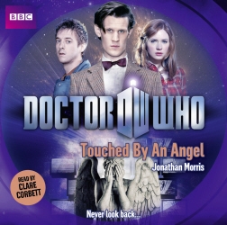 Book cover of Doctor Who: Touched By An Angel by Jonathan Morris