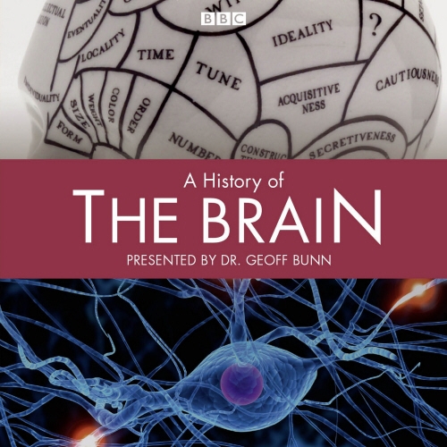 Book cover of History Of The Brain, A (Complete) by Geoff Bunn