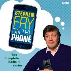 Book cover of Stephen Fry On The Phone The Complete Radio 4 Series by Stephen Fry