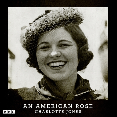 Book cover of An American Rose by Charlotte Jones