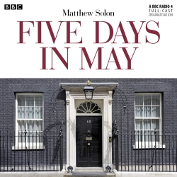 Book cover of Five Days In May by Matthew Solon