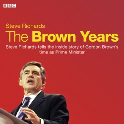 Book cover of The Brown Years by Steve Richards