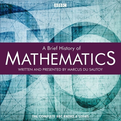 Book cover of A Brief History Of Mathematics by Marcus du Sautoy