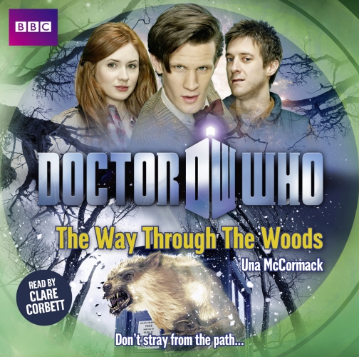 Book cover of Doctor Who: The Way Through The Woods by Una McCormack