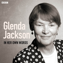 Book cover of Glenda Jackson In Her Own Words by Glenda Jackson