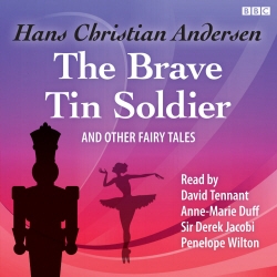 Book cover of The Brave Tin Soldier & Other Fairy Tales by Hans Christian Andersen