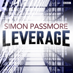 Book cover of Leverage (BBC Radio 4 The Saturday Play) by Simon Passmore