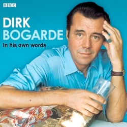 Book cover of Dirk Bogarde In His Own Words by Dirk Bogarde
