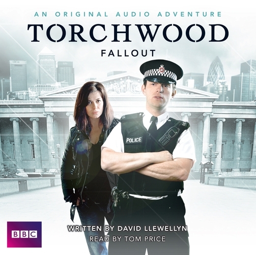Book cover of Torchwood Fallout by David Llewellyn