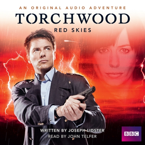 Book cover of Torchwood Red Skies by Joseph Lidster