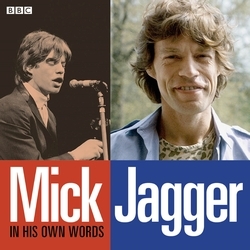 Book cover of Mick Jagger In His Own Words by Mick Jagger