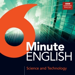 Book cover of 6 Minute English Science And Technology by BBC Learning English