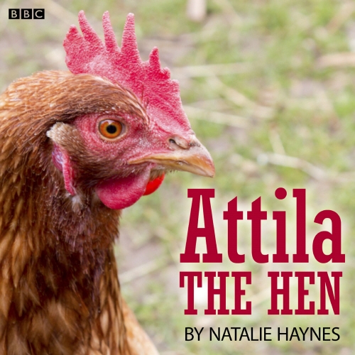 Book cover of Attila The Hen by Natalie Haynes