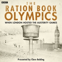 Book cover of The Ration Book Olympics by Clare Balding