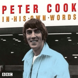 Book cover of Peter Cook In His Own Words by Peter Cook