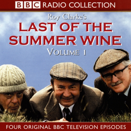 Book cover of Last Of The Summer Wine Volume 1 by Roy Clarke