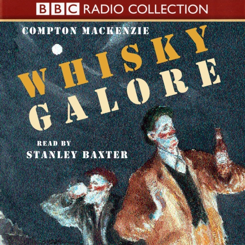 Book cover of Whisky Galore by Compton MacKenzie