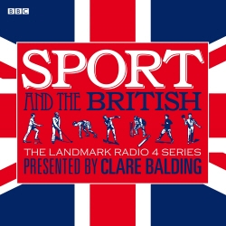 Book cover of Sport And The British by Clare Balding