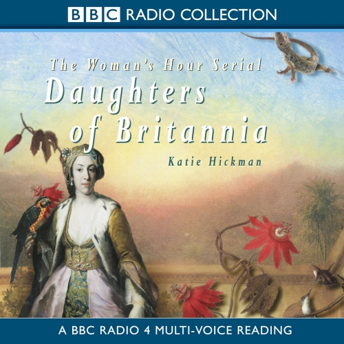 Book cover of Daughters Of Britannia by Katie Hickman