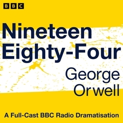 Book cover of Nineteen Eighty-Four by George Orwell