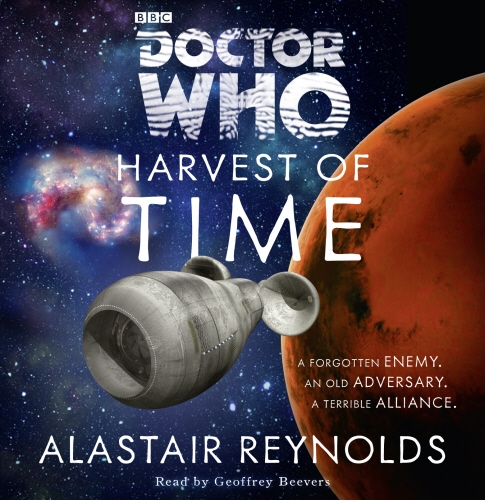 Book cover of Doctor Who: Harvest Of Time by Alastair Reynolds