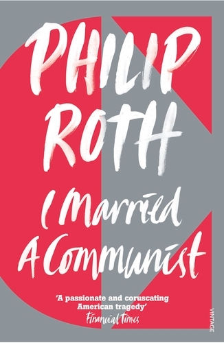 Book cover of I Married a Communist by Philip Roth