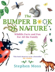 Book cover of The Bumper Book of Nature by Stephen Moss