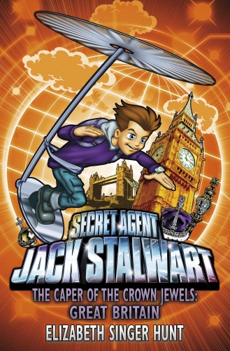Book cover of Jack Stalwart: The Caper of the Crown Jewels by Elizabeth Singer Hunt