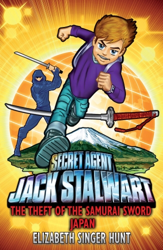 Book cover of Jack Stalwart: The Theft of the Samurai Sword by Elizabeth Singer Hunt